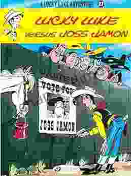 Lucky Luke Volume 27 Lucky Luke Versus Joss Jamon (Lucky Luke (English Version))
