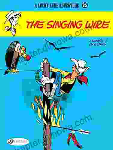 Lucky Luke Volume 35 The Singing Wire (Lucky Luke (English Version))
